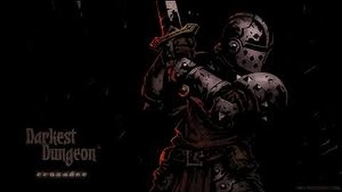 Darkest Dungeon - Somewhat First Impressions