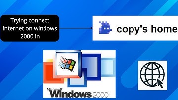 Trying connect internet on windows 2000 in copy.sh
