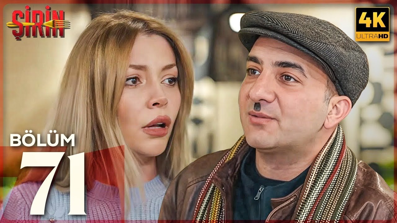 Şirin Serialı - 71.Bölüm (İkinci Mövsüm)