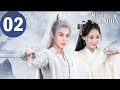 ENG SUB Miss The Dragon EP 02 遇龙 Dylan Wang Zhu Xudan