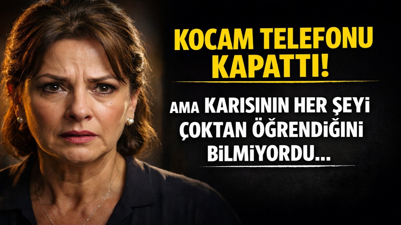 KOCAM TELEFONU KAPATTI. Ama Karısının Her Şeyi Çoktan Öğrendiğinden Haberi Yoktu…