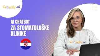 AI chatbot za stomatološke klinike - https://crowdy.ai/hr/