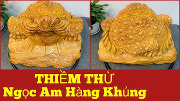 SỰ TÍCH, Ý NGHĨA VỀ CỤ THIỀM THỪ CHUYÊN  CHIÊU HÚT TÀI LỘC | Tượng Gỗ Đẹp Phúc Tấn | Lh 0389889968.