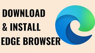 download and install microsoft edge in any computer free 2021