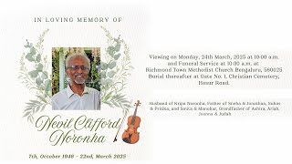 Funeral Service of Mr. Nevil Clifford Noronha @ 24th March 2025 | 10:00 AM | Bangalore