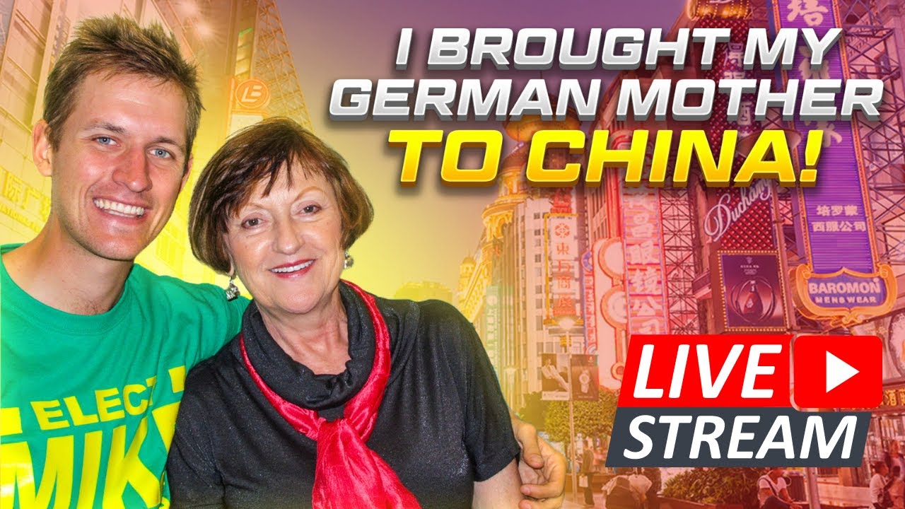 I Brought My German Mother to China! Our Travels and Her Thoughts on China