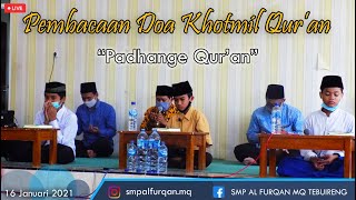 Live Streaming Pembacaan Doa Khotmil Qur'an Padhange Qur'an Bulan Januari 2021