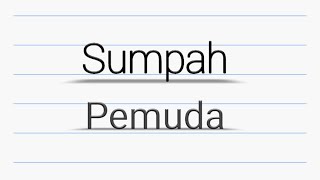 Tips menulis rapi | teks Sumpah Pemuda