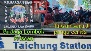 🔴 GALOK memang seru | Taiwan bersorak maju Budaya Lombok #tkitaiwan #tki #devisanegara #perisian