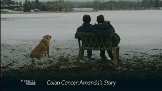Medical Stories - Colon Cancer : Amanda's Story
