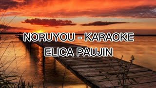 NORUYOU - KARAOKE (ELICA PAUJIN)