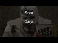 Snor Darja English Translation Snor Darja English Translation