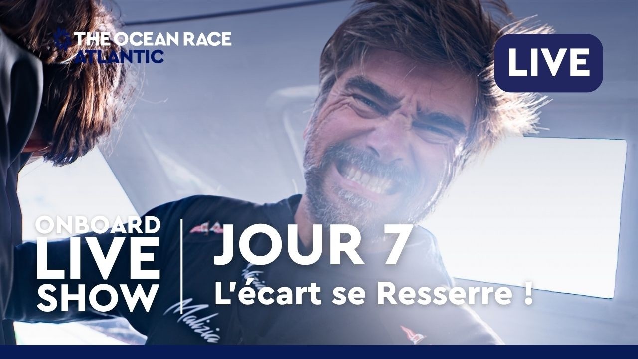 ⁣L'émission quotidienne : Jour de course 7 EN DIRECT | The Ocean Race Atlantic