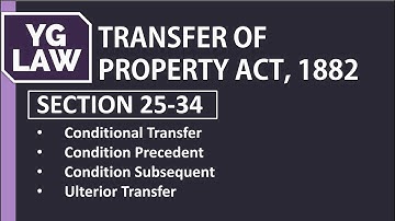 Conditional Transfer - Section 25-34 - YG Law