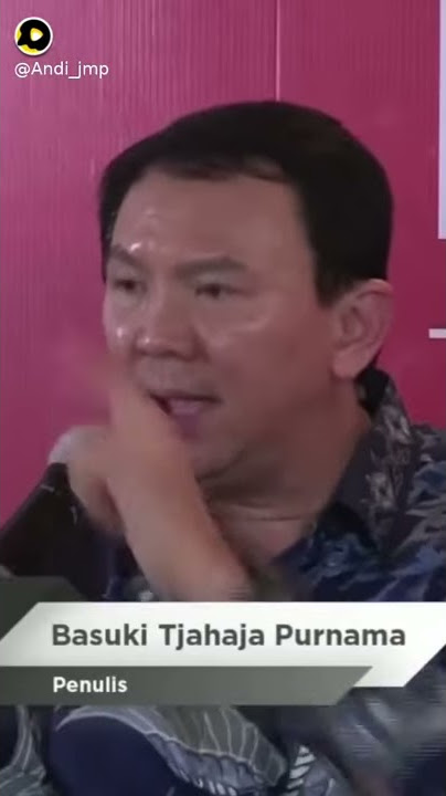 Quote by Mr. Ahok