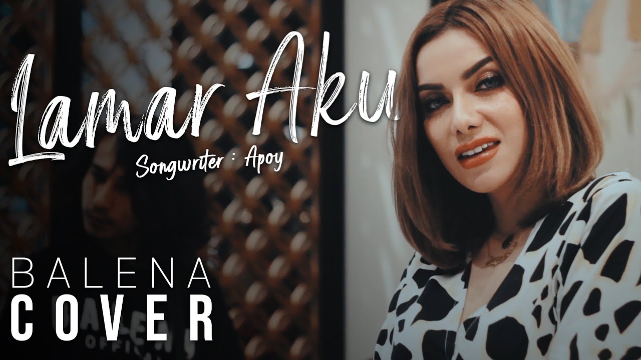 Balena - Lamar Aku (Original Song by Wali)