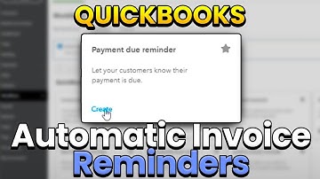 Sending Automatic Invoice Reminders QuickBooks Online Plus