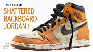 How To Clean Air Jordan 1 Shattered Backboard With Reshoevn8r