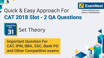 CAT 2018 Slot 2 QA Question Solution By Ajay Sharma | Question - 31 Set Theory