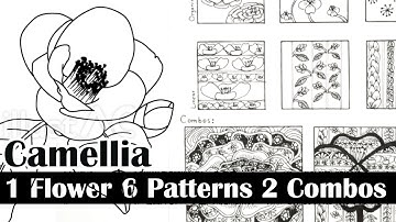 Camellia Flower Zentangle Tutorial || 1 Flower 6 Patterns 2 Combinations || Zentangle Art Tutorial
