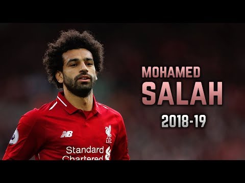 Mohamed Salah 2018-19 | Dribbling Skills & Goals