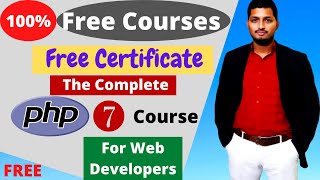 Top Free Online Courses with Certificates PHP 7 Complete Course for Web Developers | DeepShukla