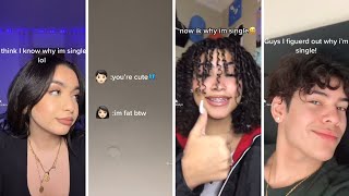 Now I Figured Out Why I&#39;m Single , TikTok Compilation