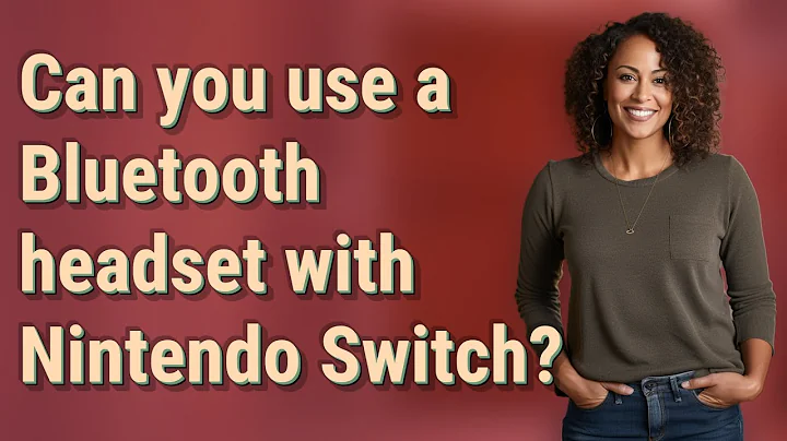 Can you use a Bluetooth headset with Nintendo Switch?