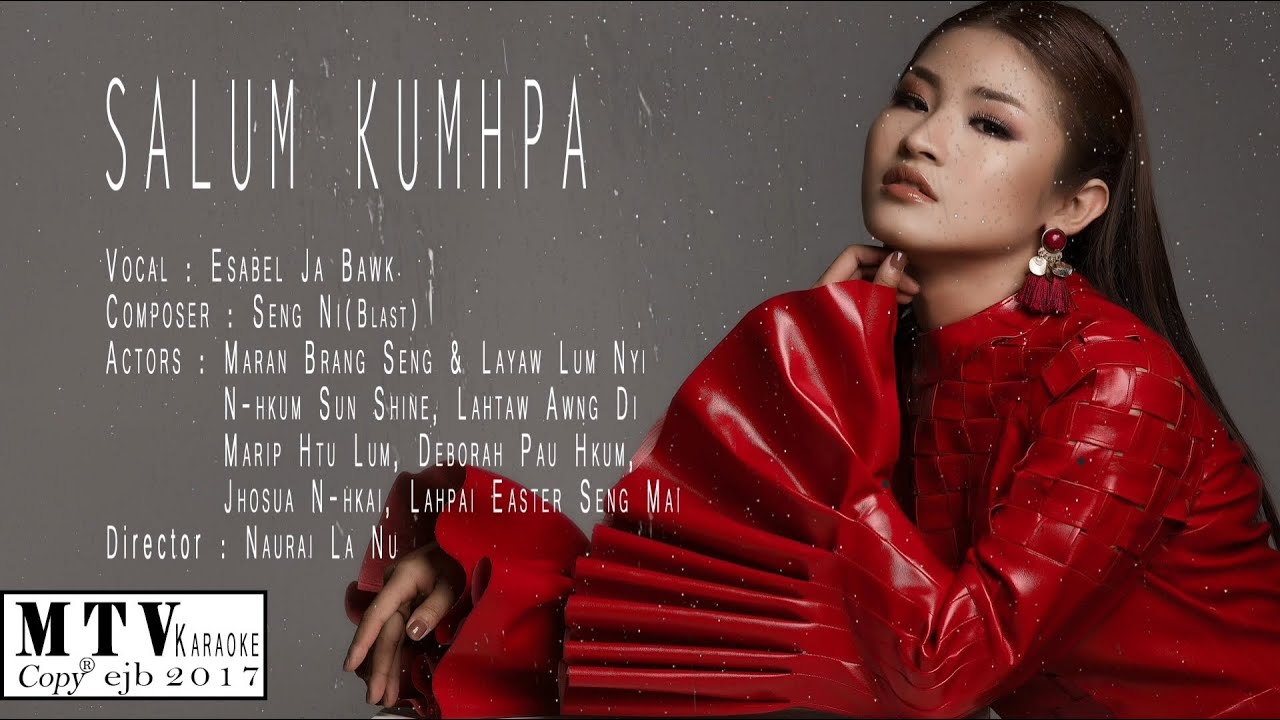 Esabel Ja Bawk - Salum Kumhpa (official MV)