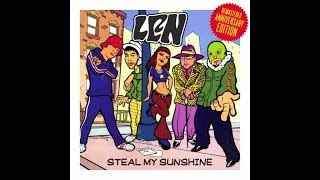 Video thumbnail of "Len - Steal My Sunshine (Remastered Anniversary Edition)"