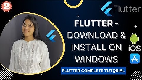 2 - Install Flutter | How to Install and Configure Flutter SDK on Windows 10 7/8/10/11
