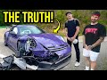DRIVING THE WRECKED PORSCHE GT3 TO THE PLACE IT WAS CRASHED