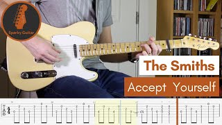 Accept Yourself - The Smiths - Learn to Play! (Guitar Cover &amp; Tab)