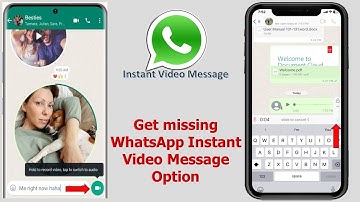 How to Fix WhatsApp Instant Video Message Option Not Showing in Android & iPhone