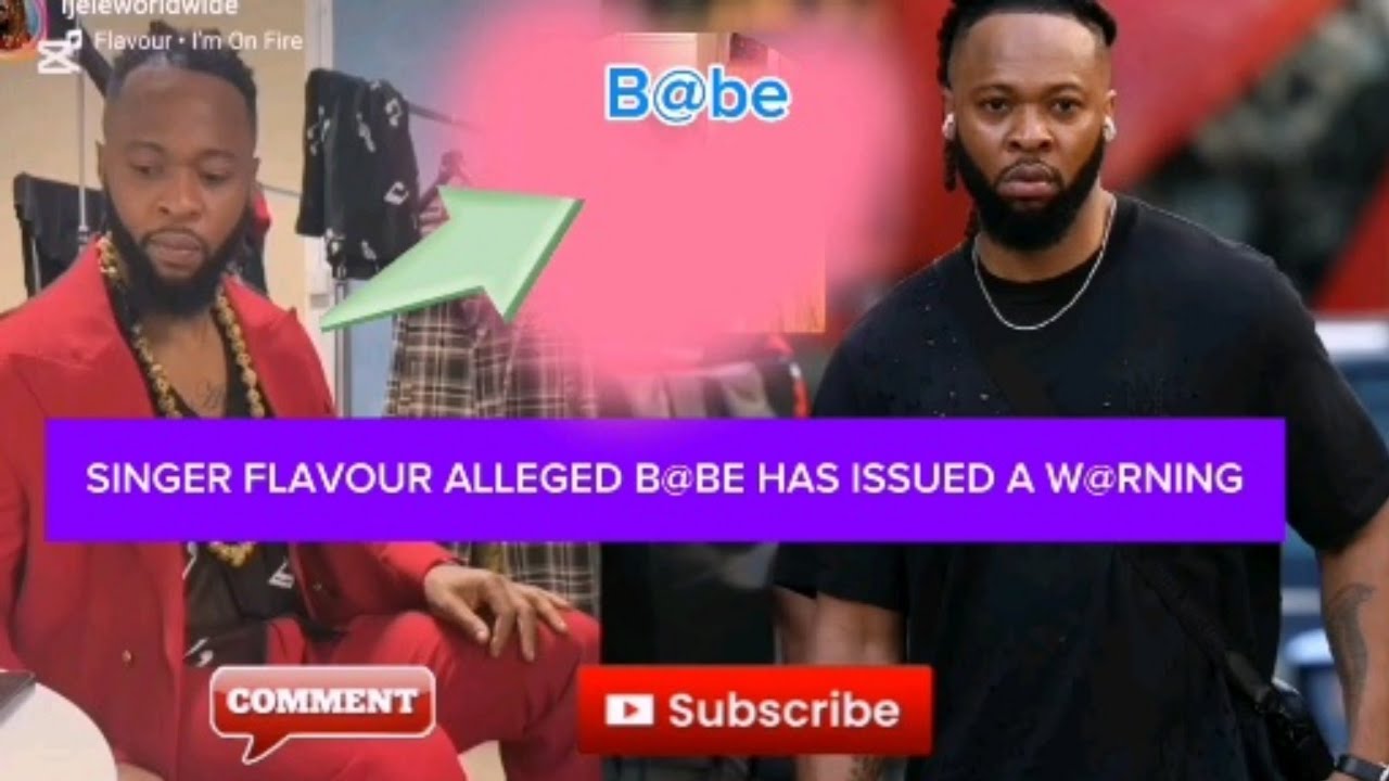 SINGER FLAVOUR ALLEGED B@BE HAS ISSUED A SERIOUS WARNING EVRONE NEEDS TO BE SC@RED 