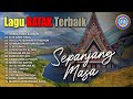 Lagu Batak || Lagu Batak Terbaik Sepanjang Masa || FULL ALBUM BATAK