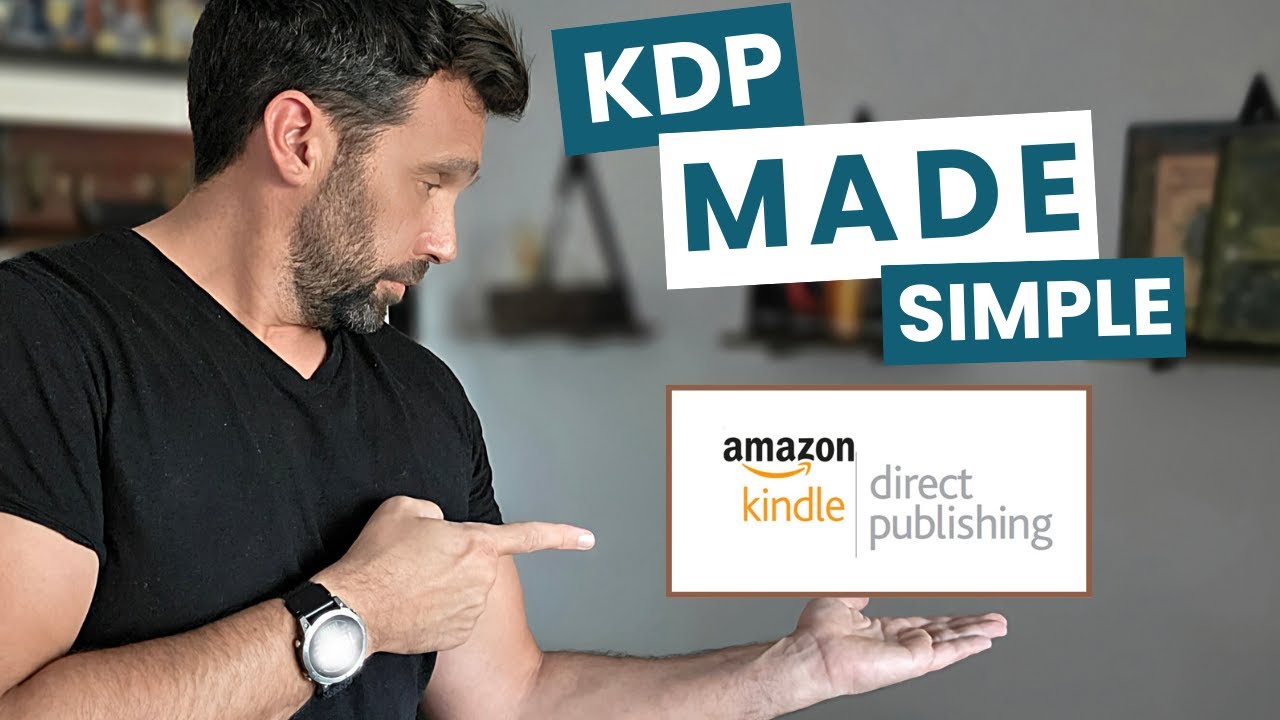 Amazon KDP Explained - My Experiences and Best Advice | Self-Publishing ...