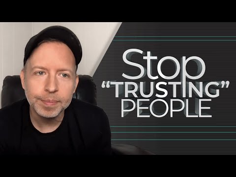 Stop "Trusting" People - Kyle Cease