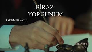 Erdem Beyazıt Biraz Yorgunum Resimi