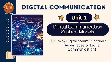 1.4 Why Digital communication? (Advantages of Digital communication) | EC502 |