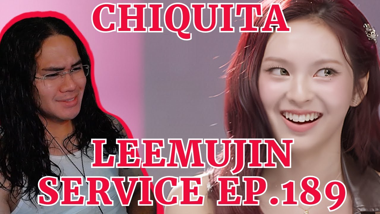 BABYMONSTER | [LEEMUJIN SERVICE] EP.189 BABYMONSTER CHIQUITA | THE REAL MONSTER | REACTION