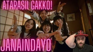 ATARASHII GAKKO! - JANAINDAYO Reaction