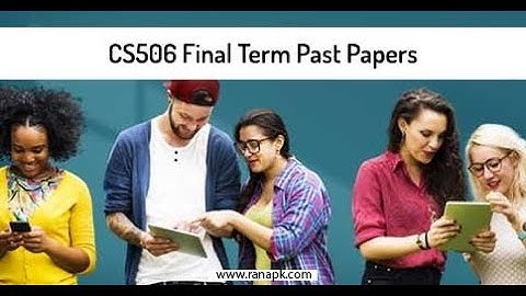 CS 506 PART 3 Most important MCQS and Question Related to Final Term Paper