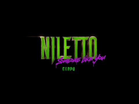 Niletto - Someone Like You