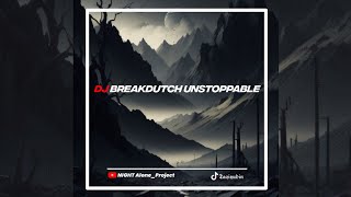 DJ BREAKBEAT UNSTOPPABLE || I am back