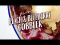 [DELICIOUS &amp; Easy] Peach + Blueberry Cobbler Recipe 🥄🥧