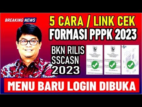 🔴 LIVE 5 LINK/CARA CEK FORMASI PPPK 2023, BAGI P1,P2P3 &amp; P4