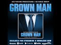 King George ft. CharMeka Joquelle  - Grown Man (Official Lyric Video)