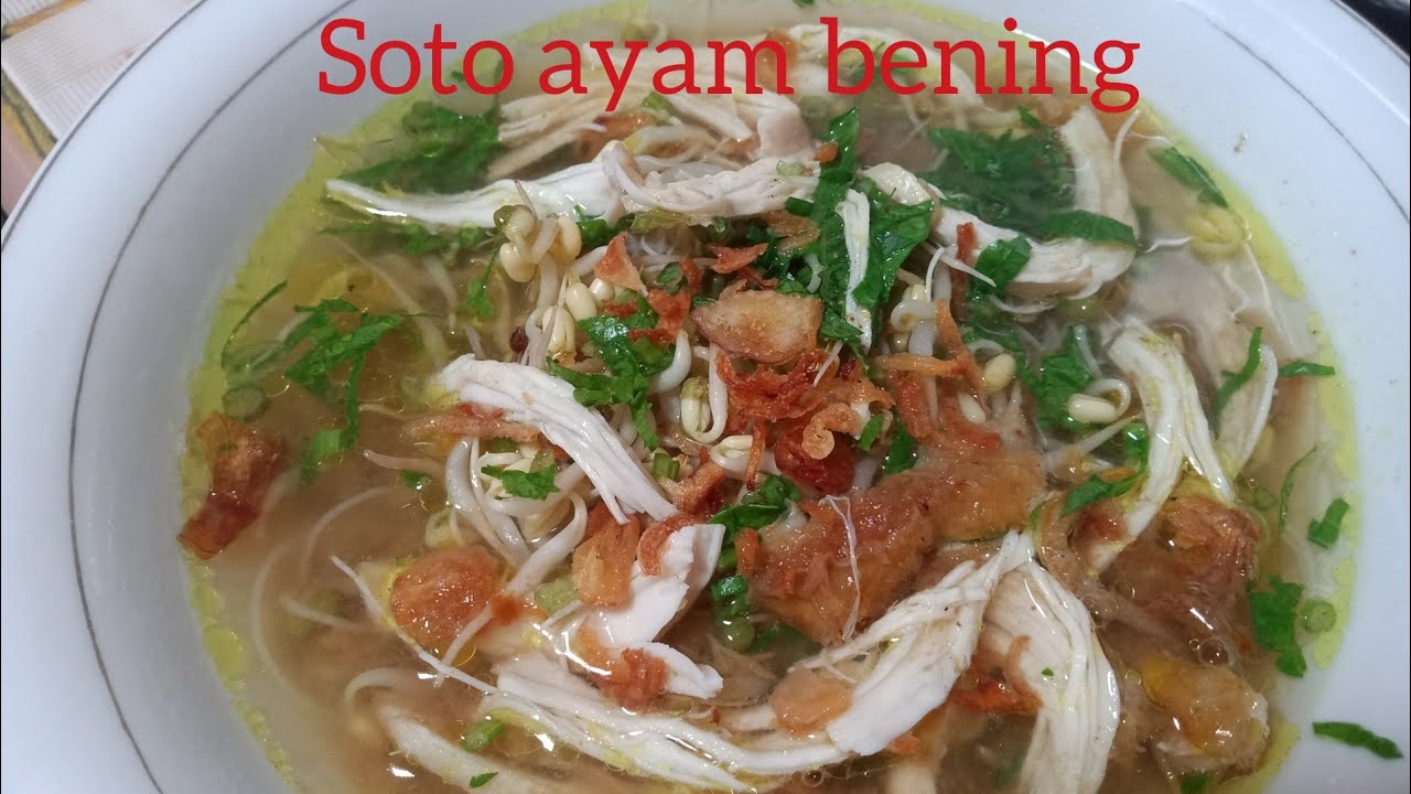 Resep soto ayam bening enak segeeerr YouTube