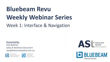 Bluebeam Weekly Webinar Series Week 1: Navigation & Interface presented by Alex Butcher ASt